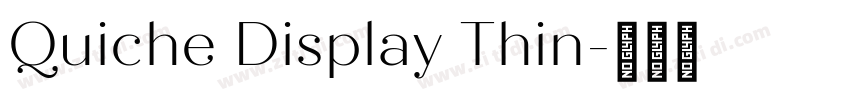 Quiche Display Thin字体转换